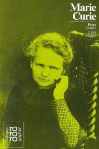 Könyv Marie Curie Peter Ksoll