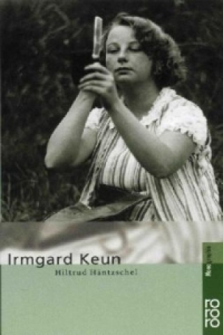 Kniha Irmgard Keun Hiltrud Häntzschel