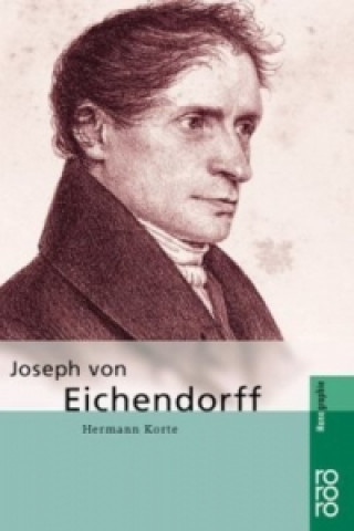 Kniha Joseph von Eichendorff Hermann Korte