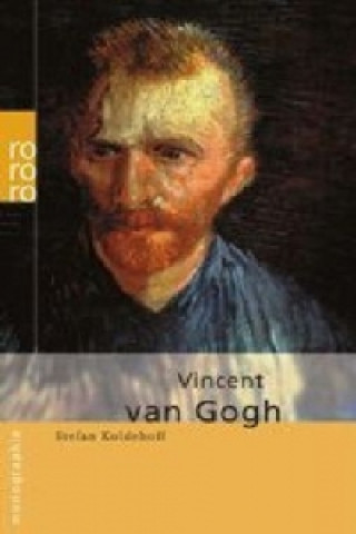 Könyv Vincent van Gogh Stefan Koldehoff