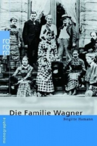 Книга Die Familie Wagner Brigitte Hamann
