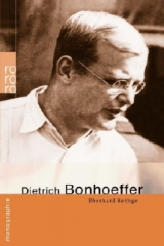 Kniha Dietrich Bonhoeffer Eberhard Bethge
