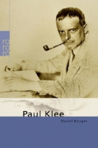 Kniha Paul Klee Daniel Kupper