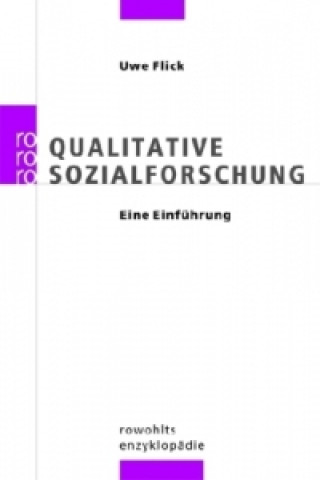 Kniha Qualitative Sozialforschung Uwe Flick