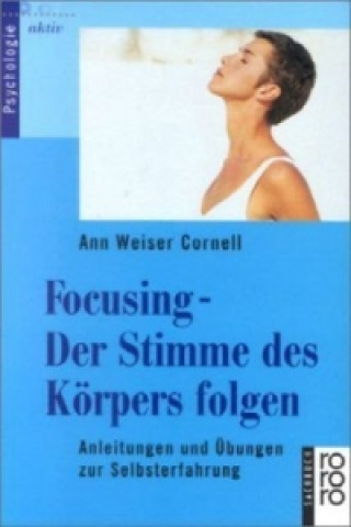 Könyv Focusing - Der Stimme des Körpers folgen Christiane Buchner