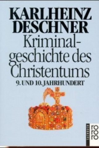 Carte Kriminalgeschichte des Christentums 5. Bd.5 Karlheinz Deschner