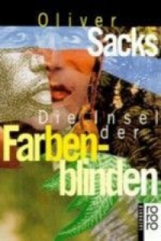 Kniha Die Insel der Farbenblinden Oliver Sacks