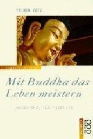 Könyv Mit Buddha das Leben meistern Volker Zotz