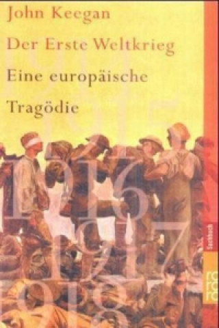 Könyv Der Erste Weltkrieg John Keegan