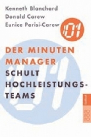 Carte Der Minuten Manager schult Hochleistungs-Teams Kenneth Blanchard