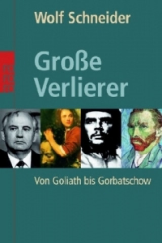 Kniha Große Verlierer Wolf Schneider