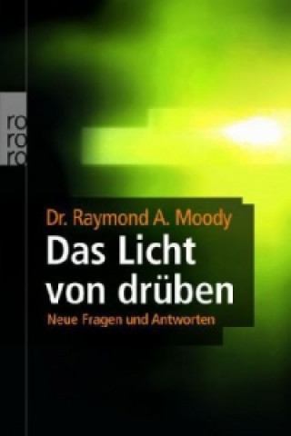 Könyv Das Licht von drüben Raymond A. Moody