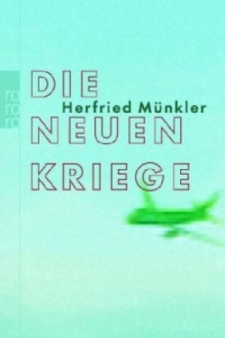 Kniha Die neuen Kriege Herfried Münkler