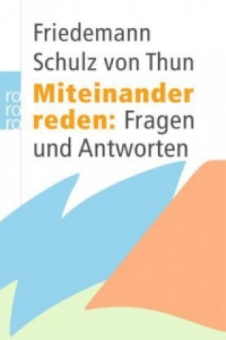 Kniha Miteinander reden. Tl.4 Friedemann Schulz von Thun