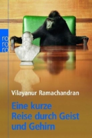 Könyv Eine kurze Reise durch Geist und Gehirn Vilaynur S. Ramachandran