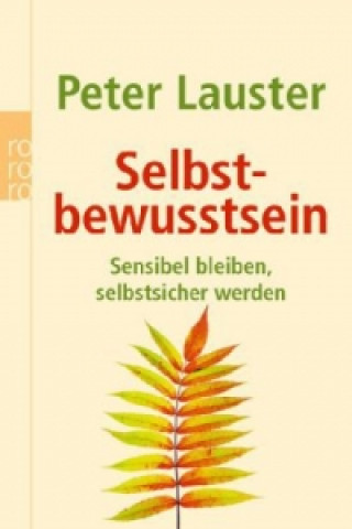 Kniha Selbstbewusstsein Peter Lauster