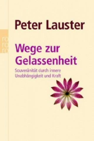 Livre Wege zur Gelassenheit Peter Lauster