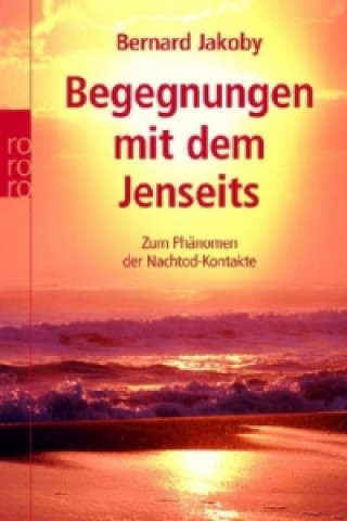 Knjiga Begegnungen mit dem Jenseits Bernard Jakoby