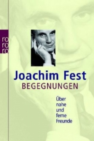 Livre Begegnungen Joachim C. Fest