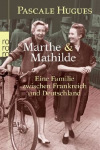 Könyv Marthe & Mathilde Pascale Hugues