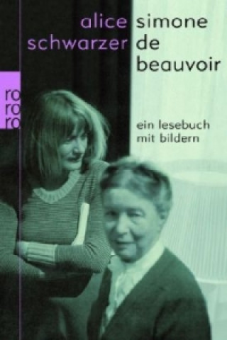 Книга Simone de Beauvoir - Ein Lesebuch mit Bildern Alice Schwarzer