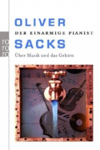 Kniha Der einarmige Pianist Oliver Sacks
