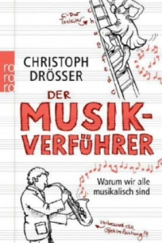 Livre Der Musikverführer Christoph Drösser