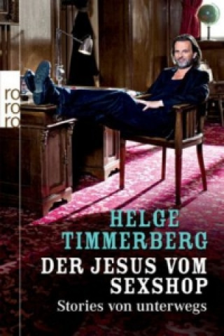 Kniha Der Jesus vom Sexshop Helge Timmerberg