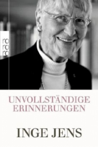 Livre Unvollständige Erinnerungen Inge Jens