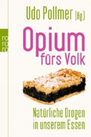 Kniha Opium fürs Volk Udo Pollmer