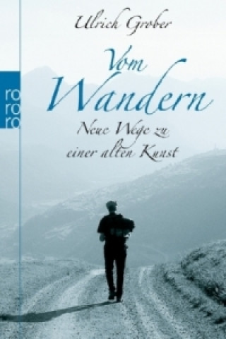 Book Vom Wandern Ulrich Grober