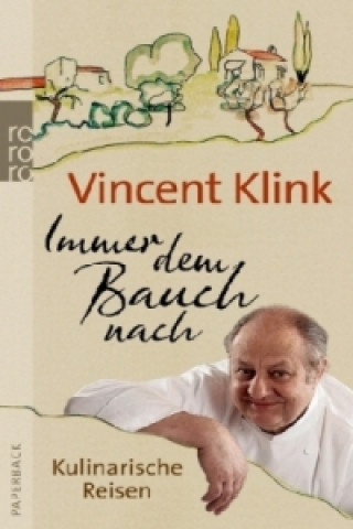 Carte Immer dem Bauch nach Vincent Klink