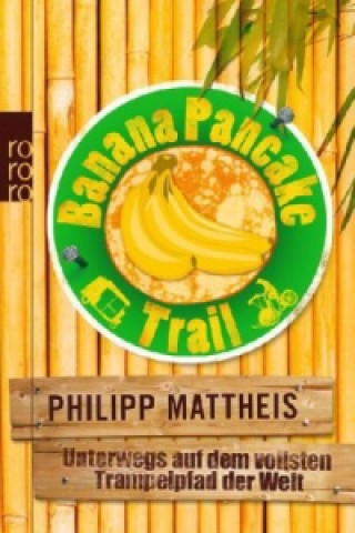 Kniha Banana Pancake Trail Philipp Mattheis