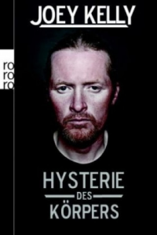 Book Hysterie des Körpers Joey Kelly