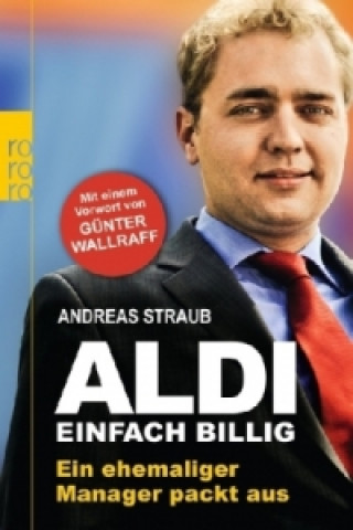 Kniha ALDI - Einfach billig Andreas Straub