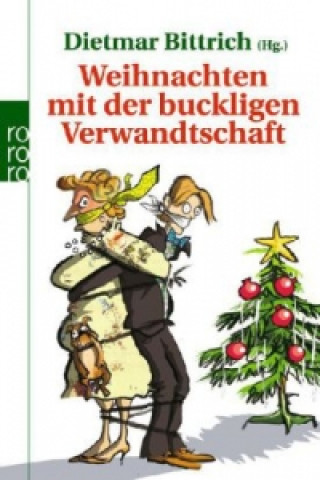 Carte Weihnachten mit der buckligen Verwandtschaft Dietmar Bittrich