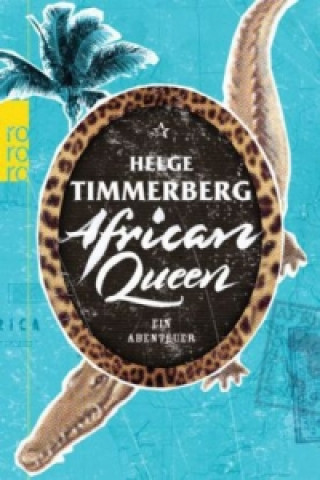 Książka African Queen Helge Timmerberg