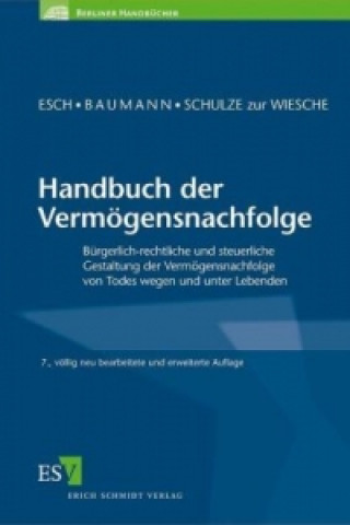 Könyv Handbuch der Vermögensnachfolge Günter Esch