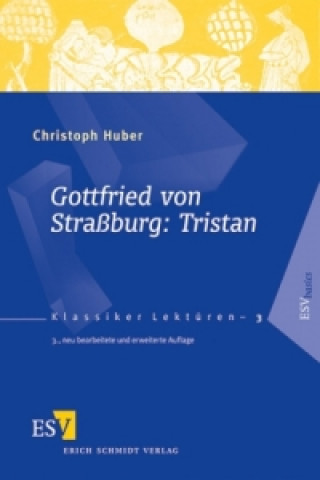 Buch Gottfried von Straßburg: Tristan Christoph Huber