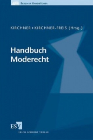 Книга Handbuch Moderecht Andree Kirchner