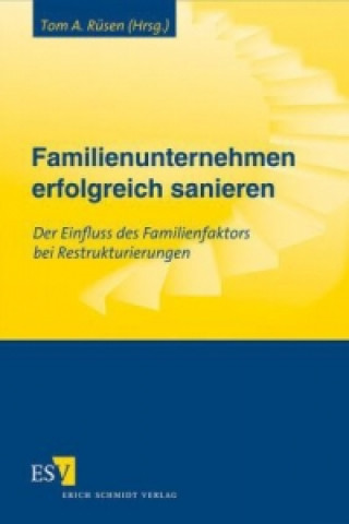 Книга Familienunternehmen erfolgreich sanieren Tom A. Rüsen