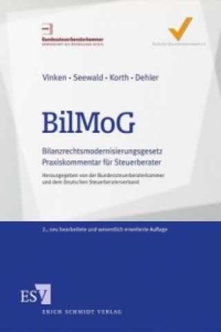 Kniha BilMoG, Bilanzrechtsmodernisierungsgesetz, Kommentar Horst Vinken