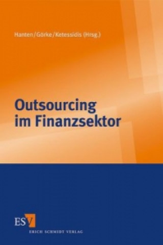 Книга Outsourcing im Finanzsektor Mathias Hanten