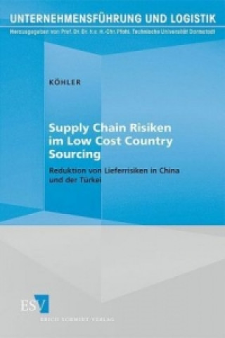 Carte Supply Chain Risiken im Low Cost Country Sourcing Holger Köhler