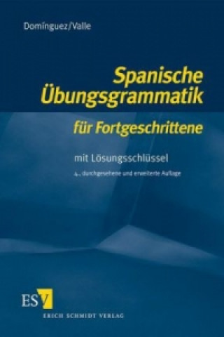 Könyv Spanische Übungsgrammatik für Fortgeschrittene Jose M. Dominguez