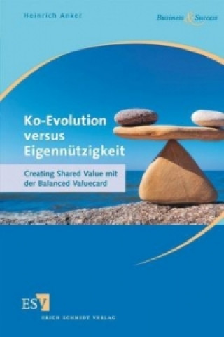 Knjiga Ko-Evolution versus Eigennützigkeit Heinrich Anker