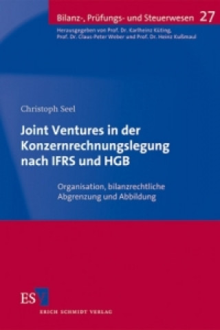 Carte Joint Ventures in der Konzernrechnungslegung nach IFRS und HGB Christoph Seel