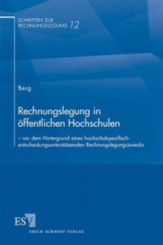 Carte Rechnungslegung in öffentlichen Hochschulen Martin Berg