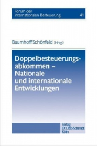 Carte Doppelbesteuerungsabkommen - Nationale und internationale Entwicklungen Hubertus Baumhoff