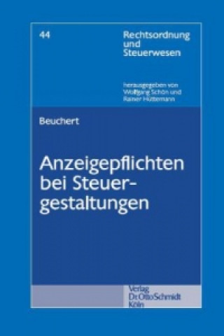 Könyv Anzeigepflichten bei Steuergestaltungen Tobias Beuchert